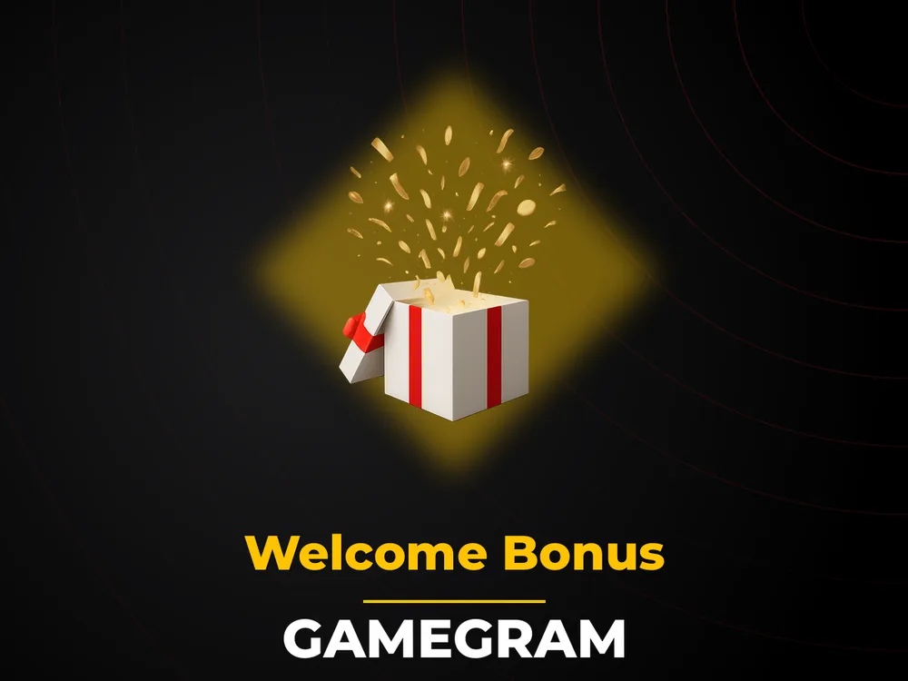 Gamegram - Welcome Bonus